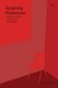 Imagining Classrooms - Stories of Children, Teaching, and Ethnography (Paperback): Vicki Macknight