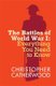The Battles of World War I (Paperback): Christopher Catherwood