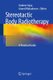 Stereotactic Body Radiotherapy - A Practical Guide (Paperback, 2015 ed.): Andrew Gaya, Anand Mahadevan