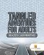 Tangled Adventures for Adults - Mazes Labyrinths (Paperback): Activity Crusades