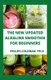 The New Updated Alkaline Smoothie for Beginners (Paperback): Philips Coleman Ph D