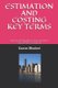 Estimation and Costing Key Terms - Important Readings for Quantity Surveyors Volume 4 (Paperback): Bhad Insttute for Civil...