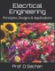 Elecrtical Engineering - Principles, Designs & Applications (Paperback): Prof D Sachan