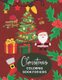 Christmas Coloring Book for Kids - For Children Ages 2-4 and 4-8, Fun Holiday Coloring Book for Toddlers and Kids, Cute Xmas...