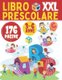 Libro Prescolare 3 6 anni XXL - 176 Pagine, Ricalcare lettere e numeri, Tracciare Animali e Colorare, Imparare a scrivere,...