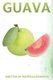 Guava - Fun Facts on Fruits and Vegetables Book 44 (Paperback): Michelle Hawkins