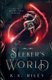 Seeker's World (Paperback): K. A. Riley