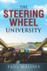 The steering wheel university - The author drove a taxi for over one million miles. During this time his passingers educated...