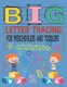 Big Letter Tracing for Preschoolers and Toddlers - Handwritten book for children, pre-school learning activities at home,...
