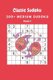 Classic Sudoku - 300+ Medium sudoku Volume 9 (Paperback): Nina Fortner