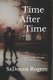 Time After Time - Volume 6: The DeLaine Reynolds Journey (Paperback): Sadonna Rogers