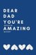 Dear Dad You're Almost As Amazing As Mom - Perfect Personalized Gift Idea Father's Day Birthday From Kid toddler...