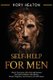 Self-Help for Men - Unlock Your Inner Alpha Male and Increase Your Self-Confidence, Masculinity, Mental Toughness,...