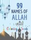 99 Names of Allah Coloring Book - Learn the Names of Allah in Arabic, with their English transliteration and meaning, Coloring...