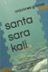 santa sara kali - oraciones, novena, letanias, gozos o canticos, rosario, concejos para la prosperidad (Spanish, Paperback):...