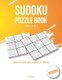 Sudoku puzzle book - normal volume 1 - 300 puzzles and solutions - sudoku puzzle book for adults (Paperback): Trident Foundry