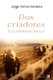 Dos criadores - Las ultimas luces (Spanish, Paperback): Jorge Torres Zavaleta
