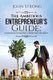 The Ambitious Entrepreneur's Guide - Starting & Sustaining a Profitable Business (Paperback): John Strong