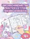 Unicorn Handwriting Practice Letter Tracing Workbook - Handwriting Practice Book For Kids, Learn To Write Letters and Numbers -...