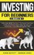 Investing for Beginners - 2 Books in 1: HOW to Make MONEY from Home - The Complete Crash Course Including: Stock Market &...