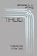 Thug - True Heroes Under God (Paperback): Prosper N N Anang