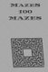 Mazes 100 Mazes - maze gift notebook (Paperback): Cannonbooks