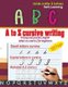 A to Z cursive writing - cursive handwriting workbook - Tracing and practice English letters a-z and A-Z for beginners...