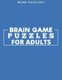 Brain Game Puzzles for Adults - Sudoku, Word and Number Search & Find Activity Book (Large print, Paperback, Large type / large...