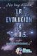 La Evolucion es D.I.O.S. - !No hay dilema! (Spanish, Paperback): Anselm Tarca Escuadra ?