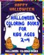 halloween coloring books for kids ages 2-4 - halloween coloring book, halloween coloring books for kids, halloween coloring...