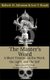 The Master's Word - A Short Treatise on the Word, the Light, and the Self (Paperback): Robert H. Johnson, Jon T Ruark,...