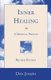 Inner Healing - A Spiritual Process (Paperback): Dan Joseph