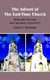 The Advent of The End-Time Church - What are the True and Apostate Churches? (Paperback): David J. Wiseman