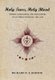 Holy Tears, Holy Blood - Women, Catholicism, and the Culture of Suffering in France, 1840–1970 (Hardcover, New): Richard D.E....