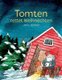 Tomten rettet Weihnachten - Eine schwedische Weihnachtsgeschichte (German, Paperback): Linda Liebrand