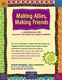 Making Allies, Making Friends - A Curriculum for Making the Peace in Middle School (Paperback, New): Hugh Vasquez, M.Nell...