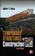Temporary Structures in Construction, Third Edition (Hardcover, 3rd edition): Robert Ratay