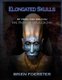 Elongated Skulls of Peru and Bolivia - The Path of Viracocha (Paperback): Brien Foerster