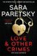 Love and Other Crimes - Short stories from the bestselling crime writer (Paperback): Sara Paretsky