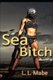 Sea Bitch - Perra de Mar (Paperback): Lawrence L Mabe