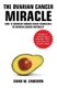 The Ovarian Cancer Miracle (Hardcover): Ewan Cameron