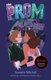 The Prom (Spanish Edition) (Spanish, Paperback): Saundra Mitchell, Matthew Sklar