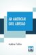 An American Girl Abroad (Paperback): Adeline Trafton