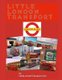 Little London Transport - London Buses (Paperback): Little London Transport