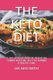 The Keto Diet - 21-Day Keto Diet Plan for Weightloss, Slimmer Waistline, Belly Fat Burning & Healthy Living (Paperback): Ben...