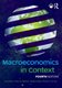 Macroeconomics in Context (Paperback, 3rd Edition): Jonathan M Harris, Julie A. Nelson, Neva Goodwin, Brian Roach, Mariano...