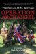 Operation Archangel - 1940, Southern England, and six boy scouts are willing to risk all for King and Country... (Paperback):...