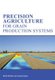 Precision Agriculture for Grain Production Systems (Paperback, New): Brett Whelan, James Taylor