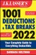 J.K. Lasser's 1001 Deductions and Tax Breaks 2022 - Your Complete Guide to Everything Deductible (Paperback): Barbara...