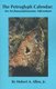 The Petroglyph Calendar - An Archaeoastronomy Adventure (Paperback, 2nd ed.): Hubert A. Allen